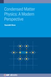 Condensed Matter Physics : A Modern Perspective