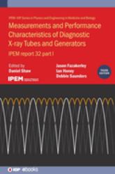 Measurements and Performance Characteristics of Diagnostic X-Ray Tubes and Generators