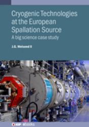 Cryogenic Technologies at the European Spallation Source : A Big Science Case Study