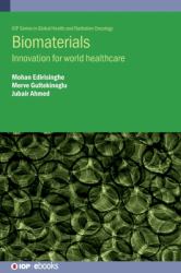 Biomaterials : Innovation for World Healthcare