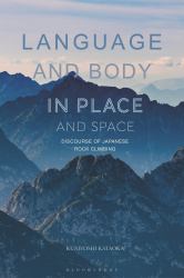 Language and Body in Place and Space : Discourse of Japanese Rock Climbing