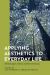 Applying Aesthetics to Everyday Life : Methodologies, History and New Directions