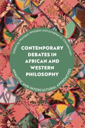 Contemporary Debates in African and Western Philosophy : Analytic and Intercultural Approaches