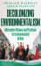 Decolonizing Environmentalism : Alternative Visions and Practices of Environmental Action