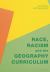 Race, Racism and the Geography Curriculum