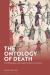 The Ontology of Death : The Philosophy of the Death Penalty in Literature