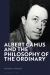 Albert Camus and the Philosophy of the Ordinary