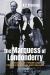 The Marquess of Londonderry : Aristocracy, Power and Politics in Britain and Ireland, Revised Edition