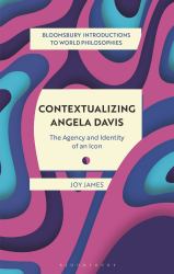 Contextualizing Angela Davis : The Agency and Identity of an Icon