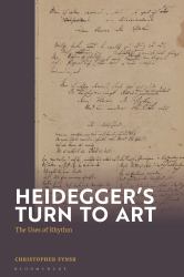 Heidegger's Turn to Art : The Uses of Rhythm