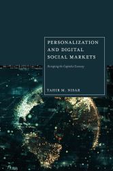 Personalization and Digital Social Markets : Disrupting the Capitalist Economy