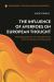 The Influence of Averroes on European Thought : The Disappearance of Latin Averroism from the History of Philosophy