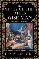 The Story of the Other Wise Man