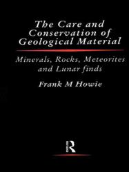 Care and Conservation of Geological Material Vol. 1