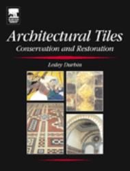 Architectural Tiles : Conservation and Restoration