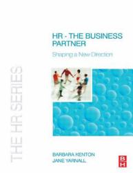 HR - the Business Partner : Shaping a New Direction