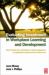 Evaluating Investment in Workplace Learning and Development : Demonstrate the Contribution of Skills Development to Organisational Goals and the Bottom Line