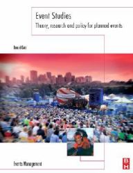 Event Studies : Theory, Research and Policy for Planned Events