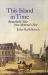 This Island in Time : Remarkable Tales from Montreal's Past