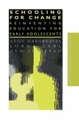 Schooling for Change : Reinventing Education for Early Adolescents