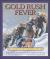 Gold Rush Fever : A Story of the Klondike 1898