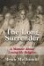 The Long Surrender : A Memoir about Losing My Religion