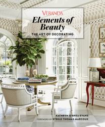 Veranda Elements of Beauty : The Art of Decorating