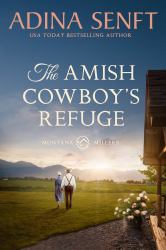 The Amish Cowboy's Refuge (Large Print) : Large Print