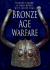 Bronze Age Warfare