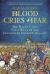 Blood Cries Afar : The Magna Carta Civil War and the Forgotten Invasion of England 1215-1217