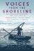 Voices from the Shoreline : The Ancient and Ingenious Traditions of Coastal Fishing