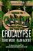 Crocalypse : A Sam Aston Investigation