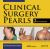 Clinical Surgery Pearls