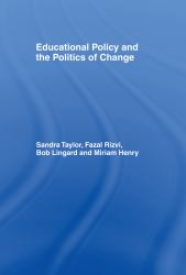 Educational Policy and the Politics of Change