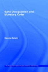 Bank Deregulation and Monetary Order