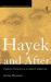 Hayek and After : Hayekian Liberalism As a Research Programme