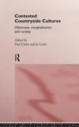 Contested Countryside Cultures : Rurality and Socio-Cultural Marginalisation