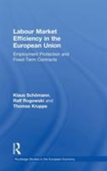 Labour Market Efficiency in the European Union : Employment Protection and Fixed Term Contracts