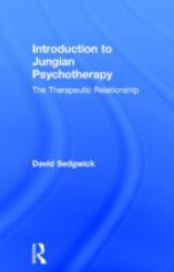 Introduction to Jungian Psychotherapy : The Therapeutic Relationship