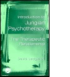 Introduction to Jungian Psychotherapy : The Therapeutic Relationship