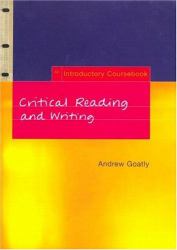 Critical Reading and Writing : Introductory Coursebook