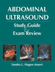 Abdominal Ultrasound Study Guide and Exam Review