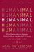 Humanimal : How Homo Sapiens Became Nature's Most Paradoxical Creature--A New Evolutionary History