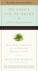 The Sage's Tao Te Ching, 20th Anniversary Edition : Ancient Advice for the Second Half of Life