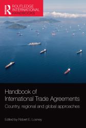 Handbook of International Trade Agreements : Country, Regional and Global Approaches