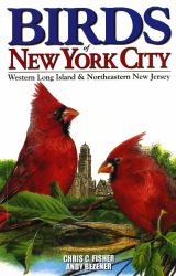 Birds of New York City : Including Long Island and NE New Jersey