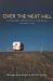 Over the Next Hill : An Ethnography of RVing Seniors in North America, Second Edition