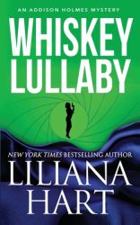 Whiskey Lullaby : An Addison Holmes Mystery