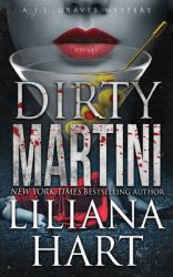 Dirty Martini : A J.J. Graves Mystery