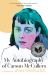 My Autobiography of Carson Mccullers : A Memoir